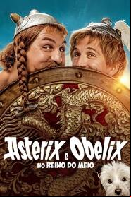 Assistir Asterix e Obelix no Reino do Meio online