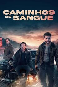 Assistir Caminhos de Sangue online